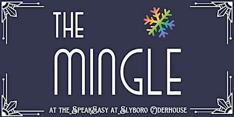 The Mingle - a Monthly Party for Creatives, Queers, and Bootleggers
