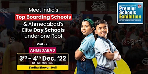 Premier Schools Exhibition- Ahmedabad 2022
