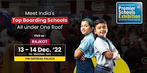 Premier Schools Exhibition- Rajkot 2022