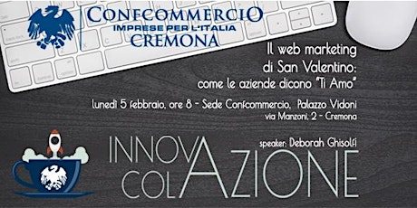 Immagine principale di Innovazione a colazione: Il web marketing di San Valentino 