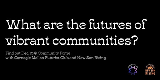 The Futures of Vibrant Communities: an immersive installation