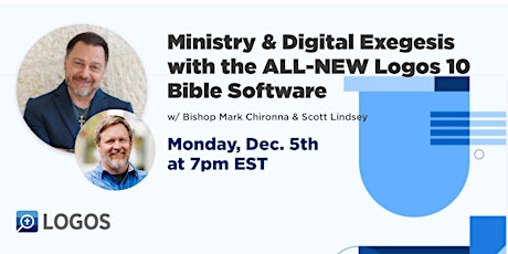 Ministry and Digital Exegesis with the ALL-NEW Logos 10 Bible Software