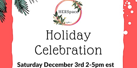 HERSpace Holiday Makers & Dinner Celebration