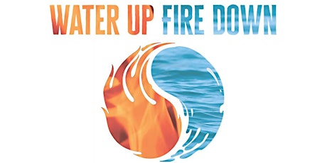 Support Your Immunity With Healthy Energy! Water Up Fire Down Workshop