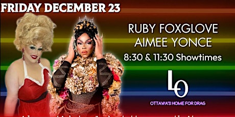 Friday Night Drag - Ruby Foxglove & Aimee Yonce - 8:30pm Upstairs