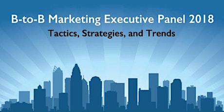 B-to-B Marketing Executive Panel 2018 primary image