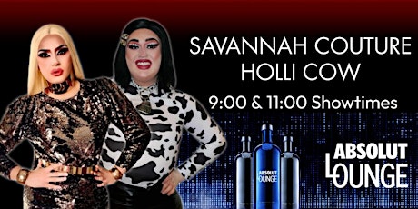 Friday Night Drag - Savannah Couture & Holli Cow - 9pm Downstairs
