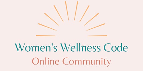 Self Paced Women's Wellness Code Community