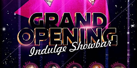 Indulge Showbar Grand Opening