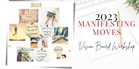 2023 Manifesting Moves: Vision Board Workshop