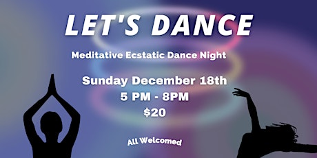 "Let's Dance" An Evening of Healing and Fun Through Movement