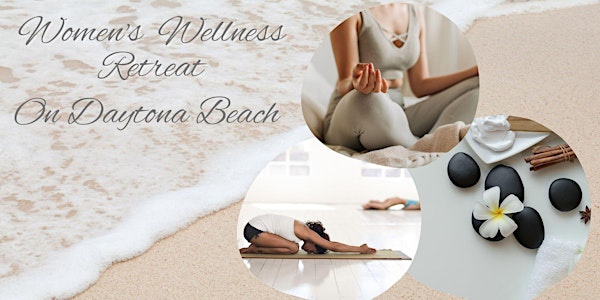 Women's Wellness Retreat on Daytona Beach
