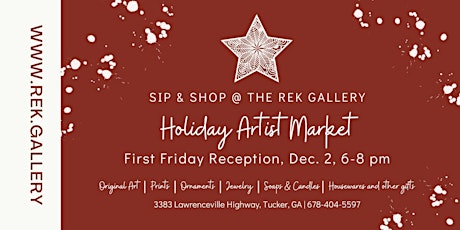 Sip & Shop | First Friday @ The rek Gallery, Dec. 2, 6-8 pm