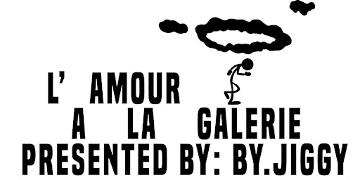 L'amour A La Galerie Art Show Presented By: By.Jiggy at Music City Vintage