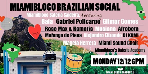 Miamibloco Brazilian Social- Fall Edition @ Miami Beach Bandshell