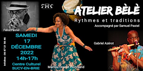ATELIER Bèlè (Master Class) Rythmes et Traditions - 2ème édition !