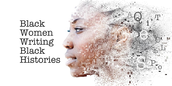 Black Women Writing Black Histories 