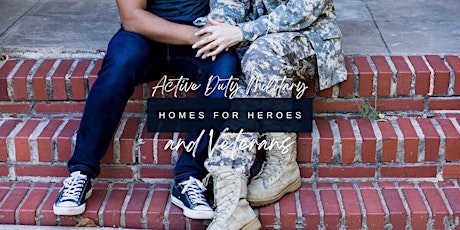 Homes for Heroes Program for Military