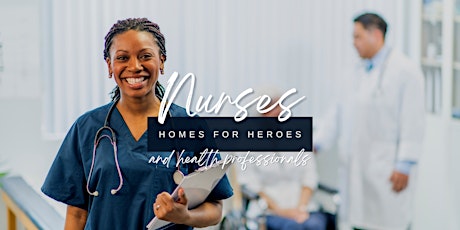 Homes for Heroes Program for Nurses