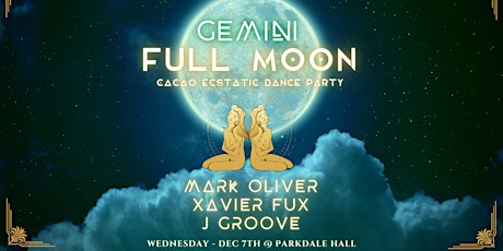 Chocolate Groove - Gemini Full Moon Ecstatic Dance Party