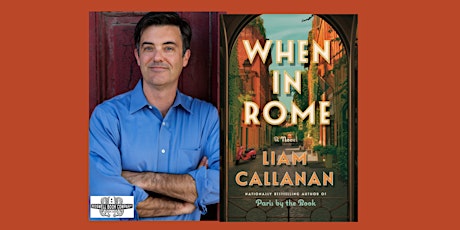 Liam Callanan, author of WHEN IN ROME - an in-person Boswell event