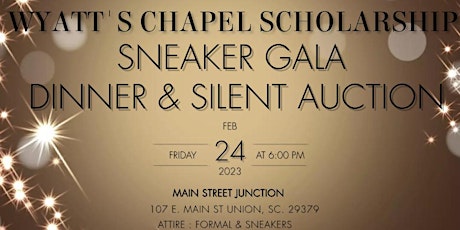 Wyatt's Chapel Scholarship Sneaker Gala Dinner & Silent Auction