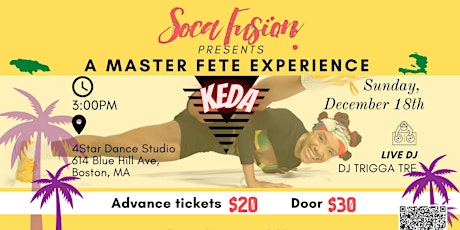Master Fete Experience Ft. KEDA