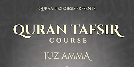 Quran Tafsir Course - JUZ AMMA