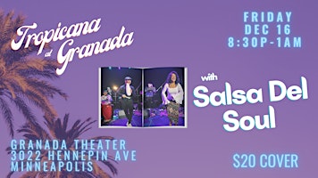 Salsa Del Sol  Latin Dance Night & Dining at Granada Theater in Uptown