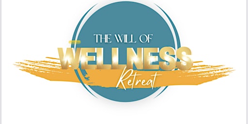 Imagem principal do evento The Will of Wellness Retreat