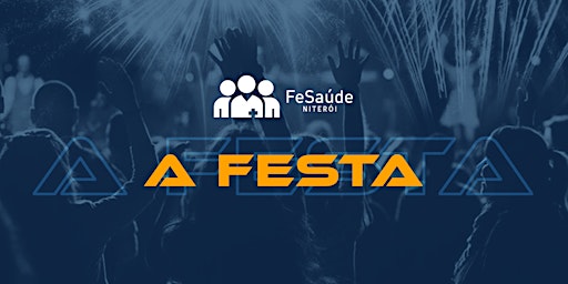 FeSaúde - A Festa