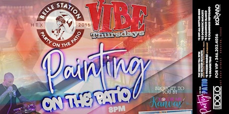 Vibe Thursdays Painting on the Patio Night Life Edition