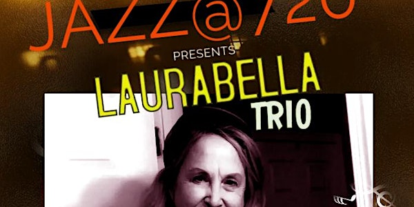 Jazz@720 presents Laurabella Trio