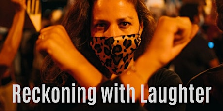 Community Movie Night: Reckoning with Laughter