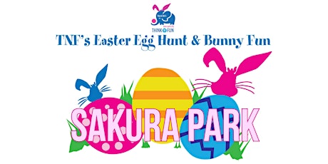 TNF's Annual Easter Egg Hunt & Bunny Fun 2018 (Saturday, MARCH 31) SAKURA PARK primary image