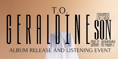GERALDINE SON: Release & Listening Party