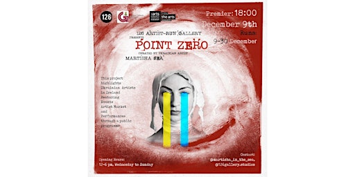 Art-Exhibition "Point Zero" on 126 Artist-Run Gallery by Martisha Sea