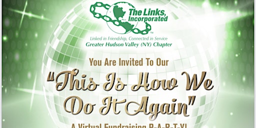 This Is How We Do It Again! A Virtual Fundraising Party