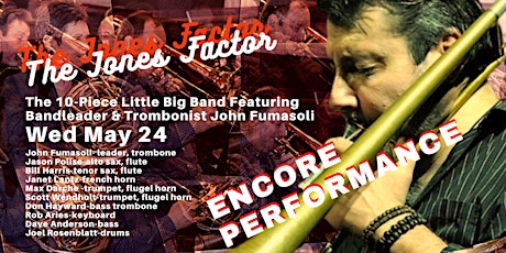 The Jones Factor Brings All 10 Pcs Of Serious Jazz n' Funk Wed May 24 To LZ