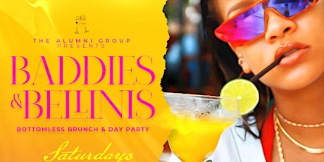 Baddies & Bellinis - Bottomless Brunch & Day Party