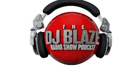 Crux Media Presents : The DJ Blaze Radio Show Podcast LIVE!