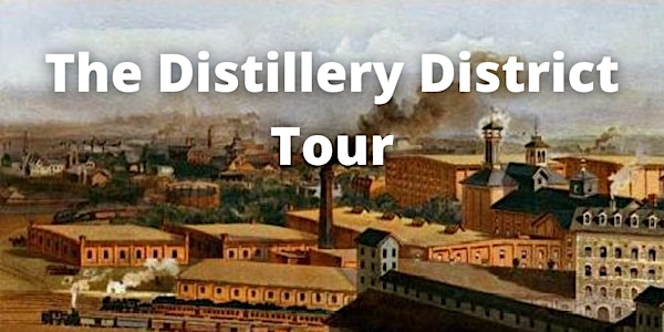 The Distillery District Tour (Free)