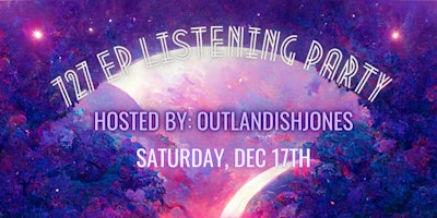 727 EP Listening Party - Live Music & West African Food