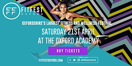 FitFest Oxford - Oxfordshire's Largest Fitness and Wellness Festival primary image