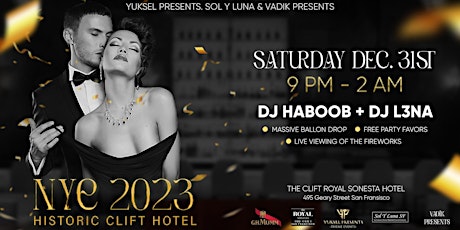 NEW YEARS EVE 2023 at THE CLIFT HOTEL