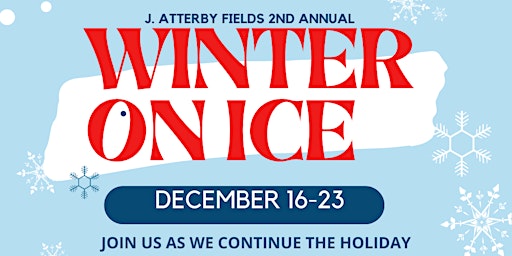 LEIMERT PARK  2nd Annual Winter on Ice- Fundraiser Dec.16th -23rd