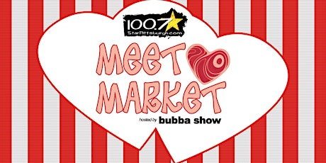 100.7 Star Meet Market Hosted by Bubba Show primary image