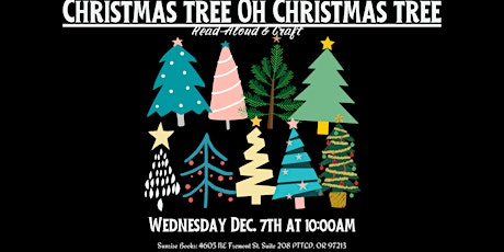 Oh Christmas Tree Oh Christmas Tree: Storytime & Craft
