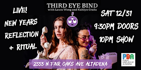 Third Eye Bind Live: New Years Ritual