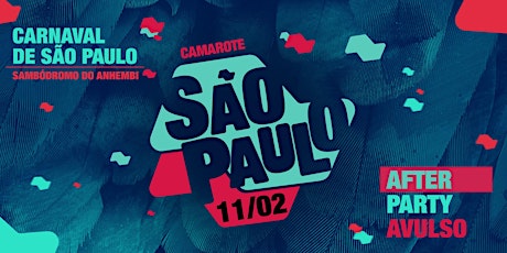 After Party Camarote São Paulo @ Sambódromo do Anhembi - 11/02